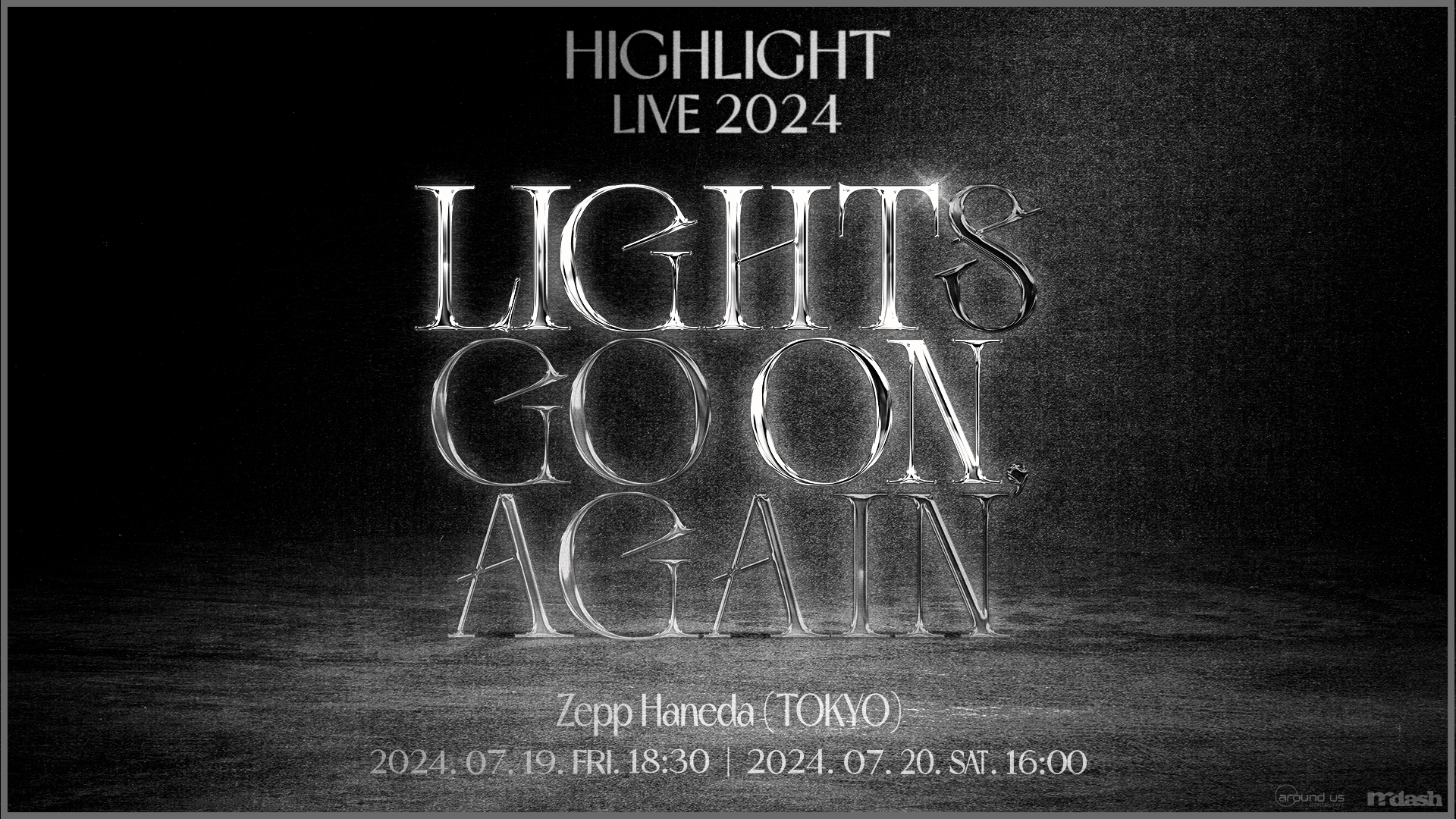 HIGHLIGHT LIVE 2024 [LIGHTS GO ON, AGAIN] in JAPAN